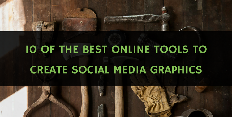 11 Best Online Tools To Create Social Media Graphics