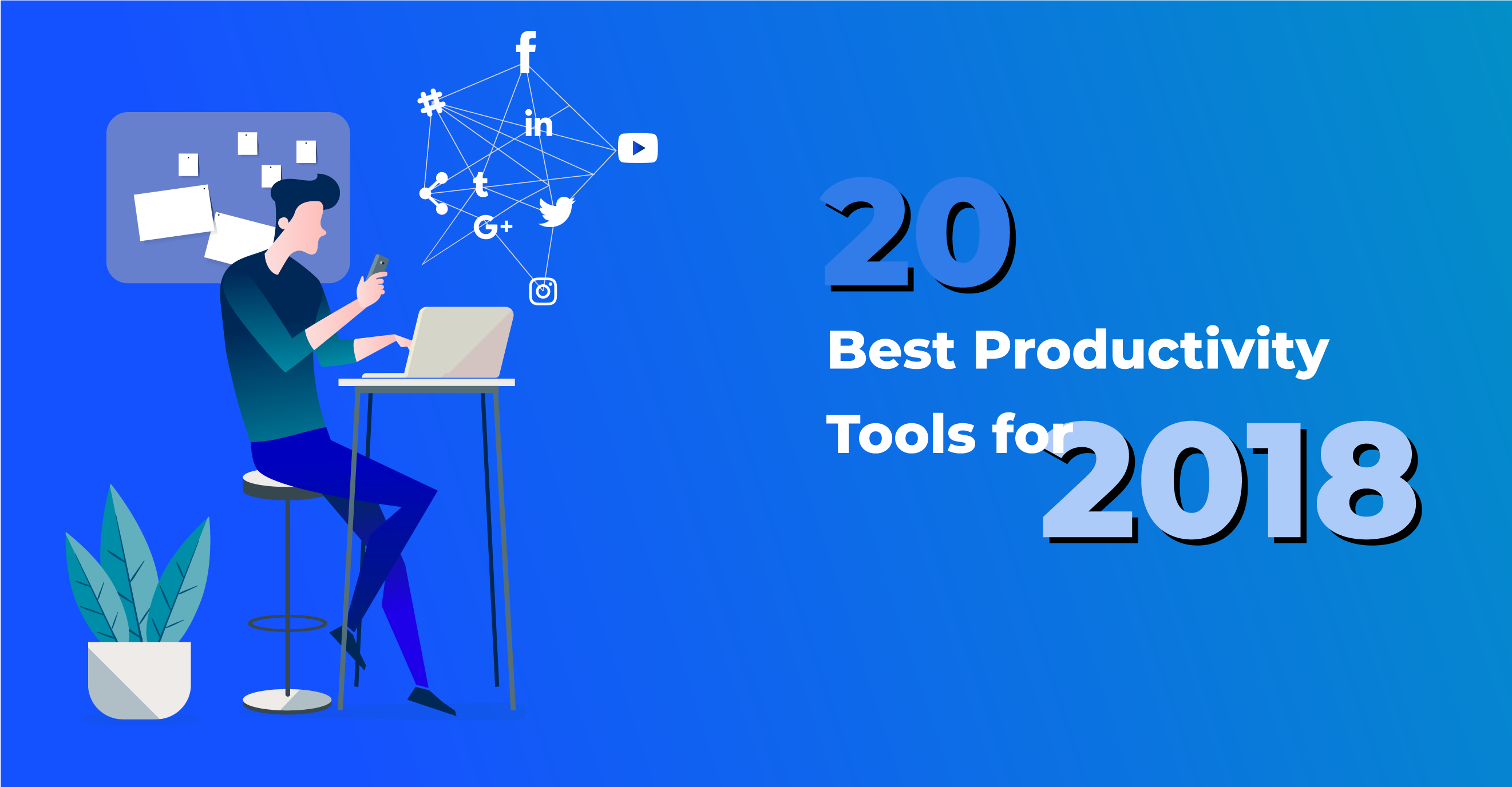 20 Best Productivity Tools for 2018