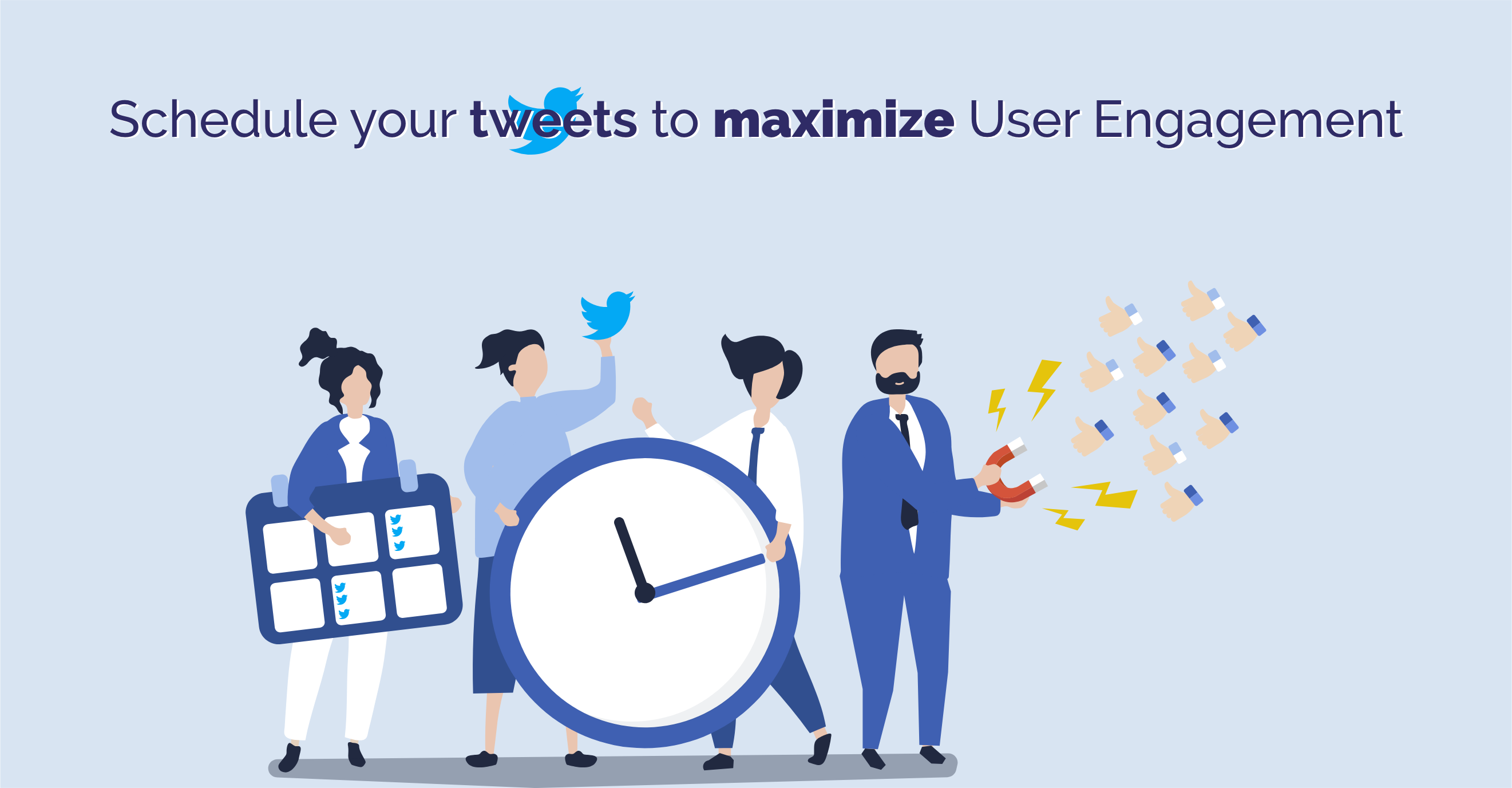 Schedule your tweets to maximize User Engagement