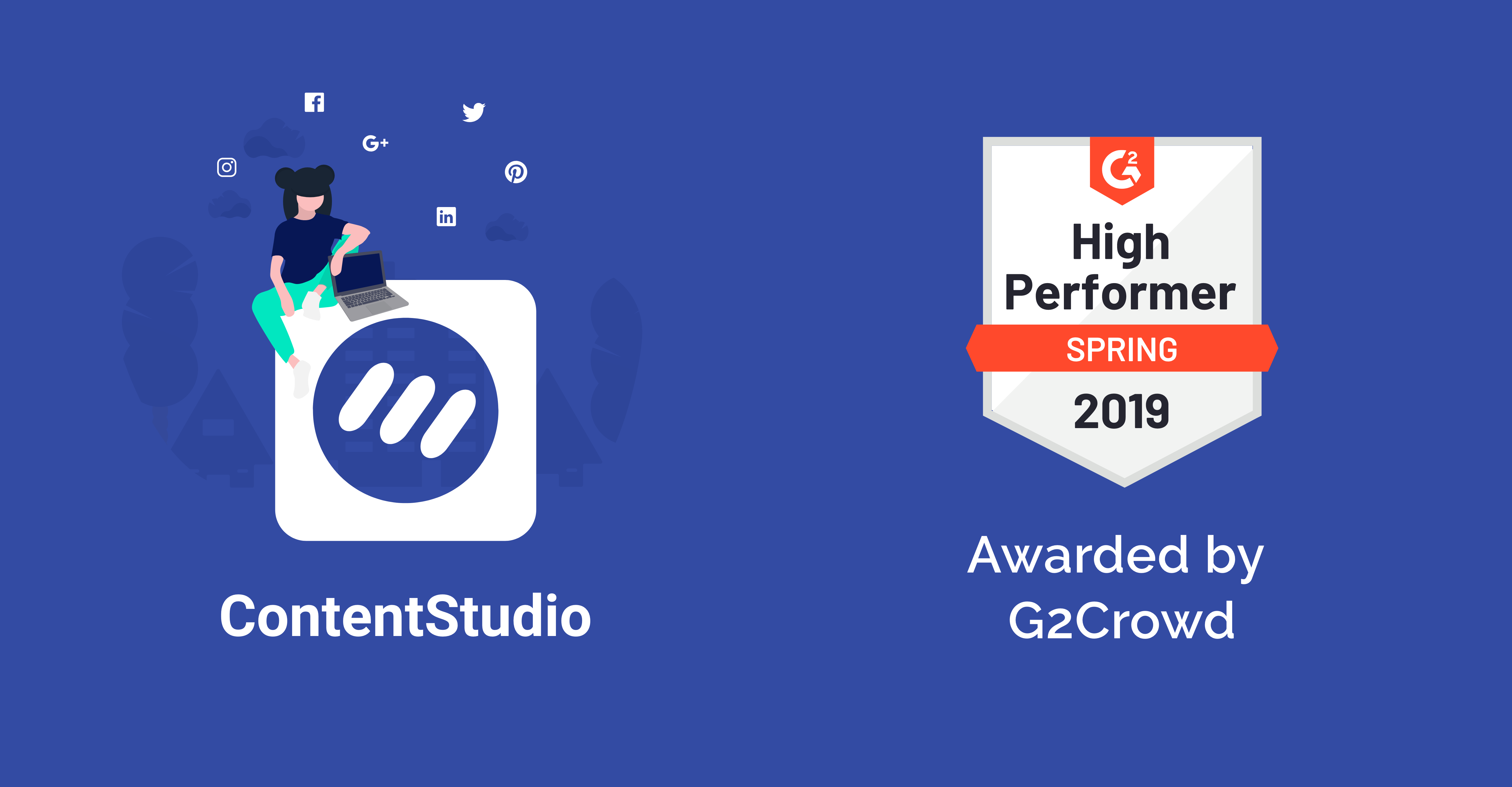 G2 names ContentStudio as High performer for Spring 2019