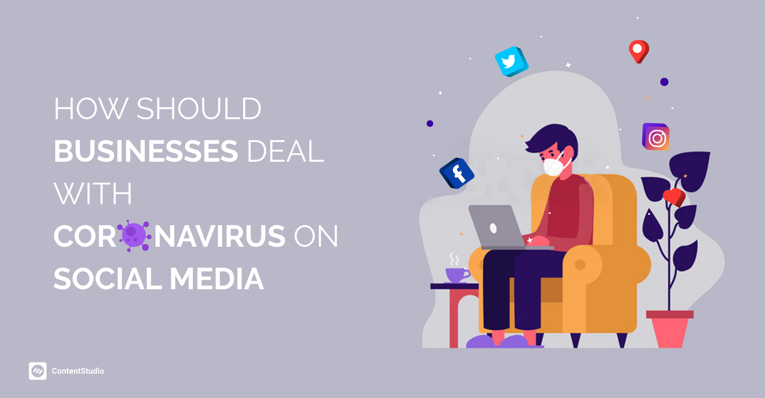 How Should Businesses Deal With CoronaVirus on Social Media