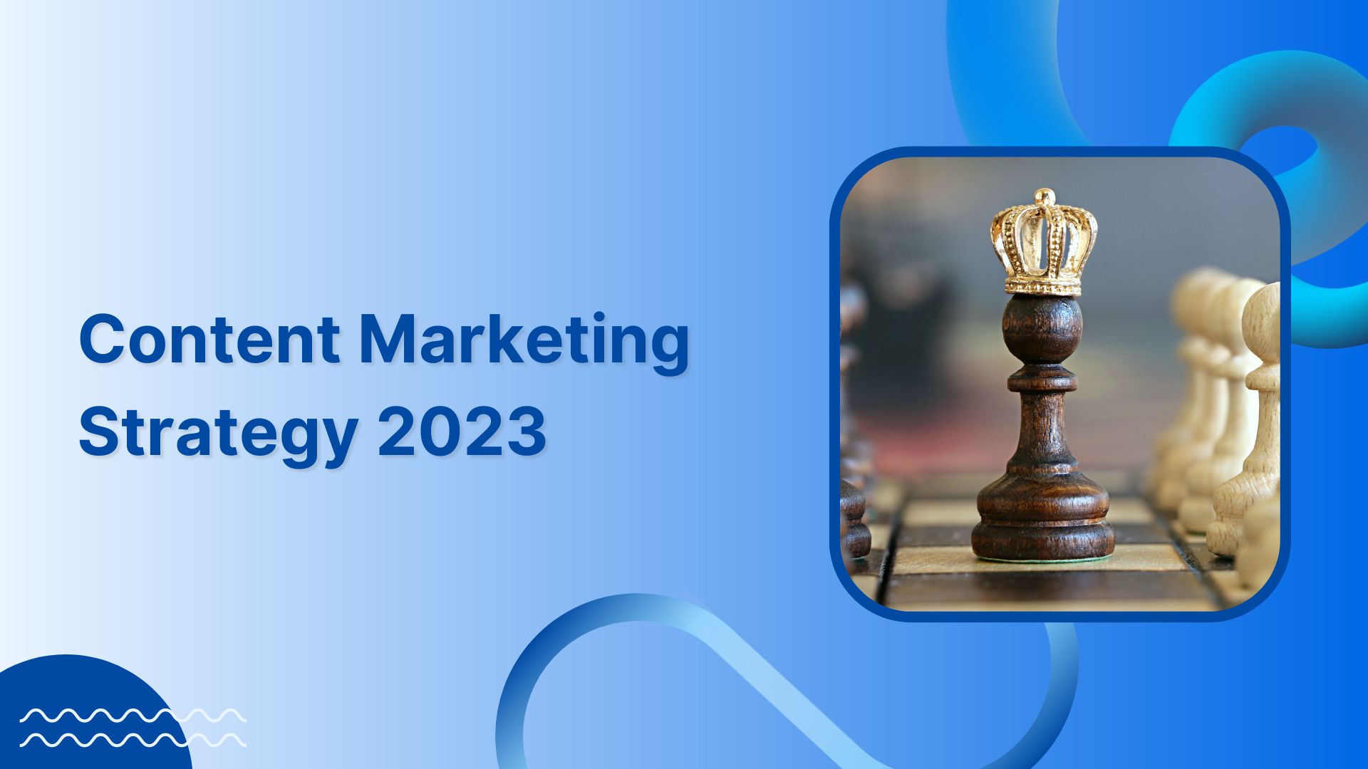 Content marketing strategy 2023