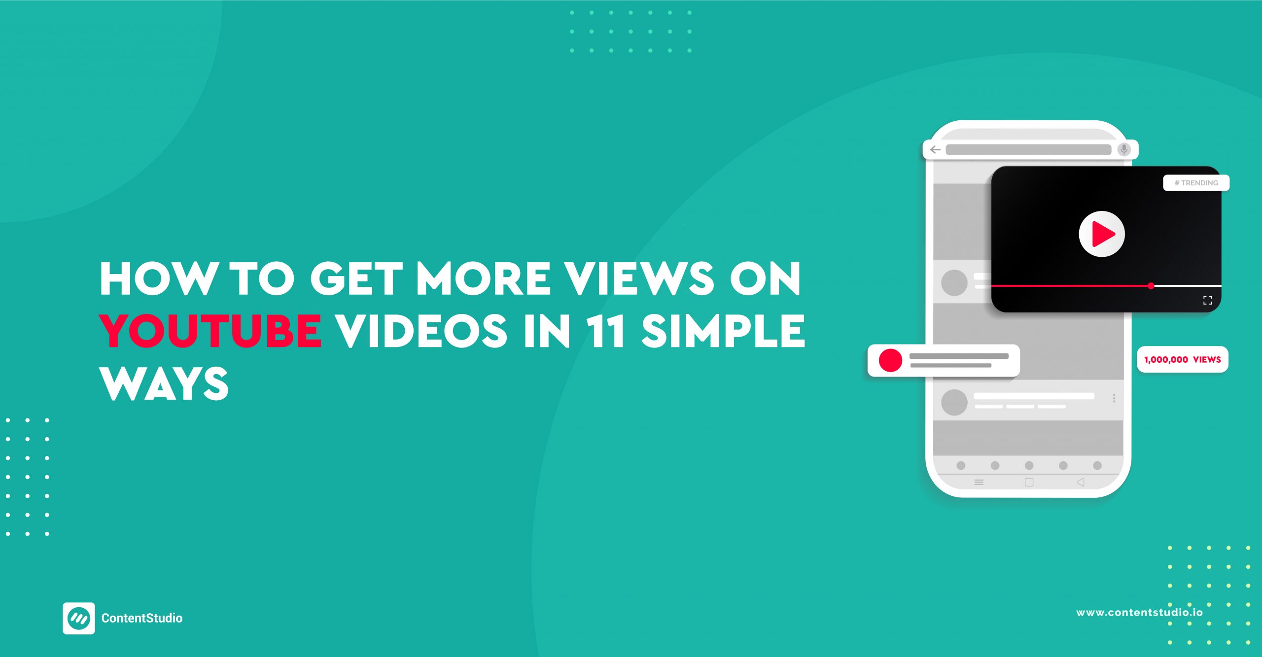 How to get more views on YouTube videos in 11 simple ways