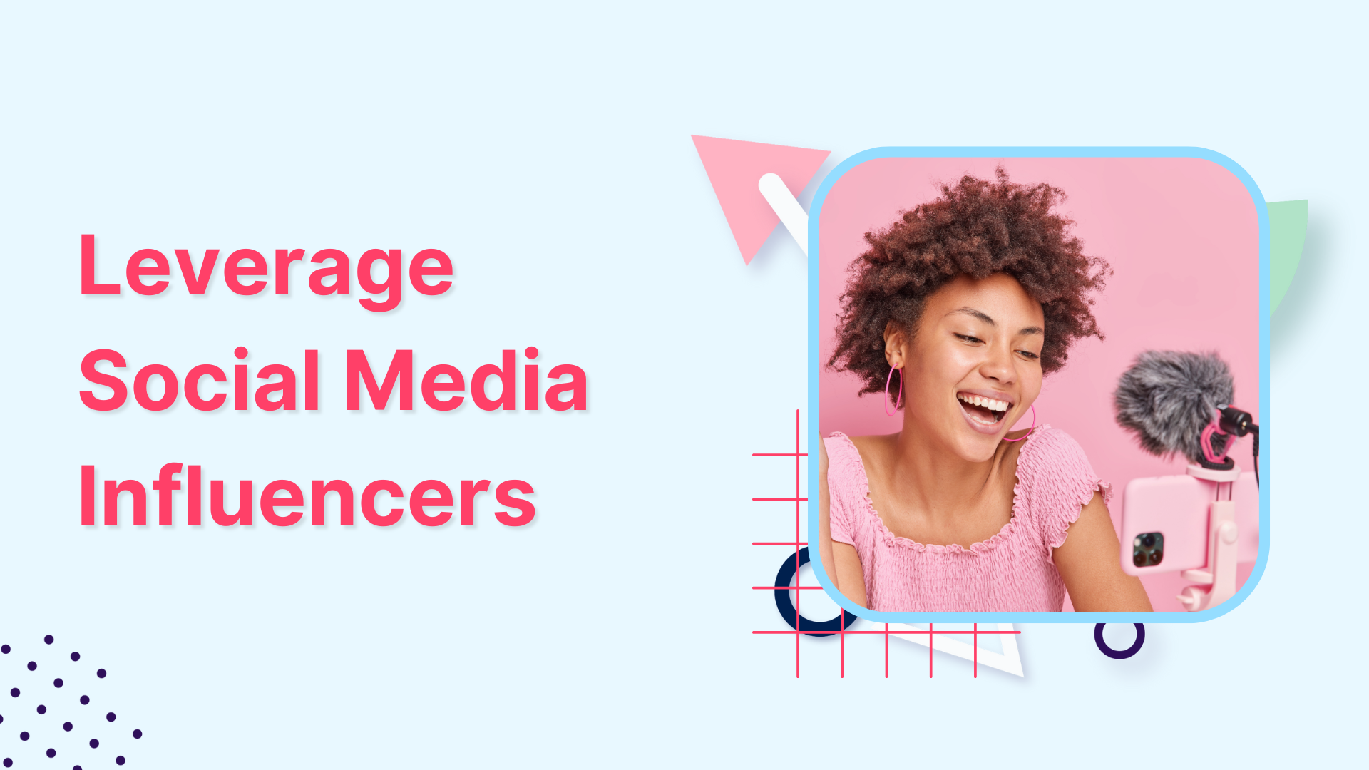 How to Leverage Social Media Influencers to Discover New Audiences
