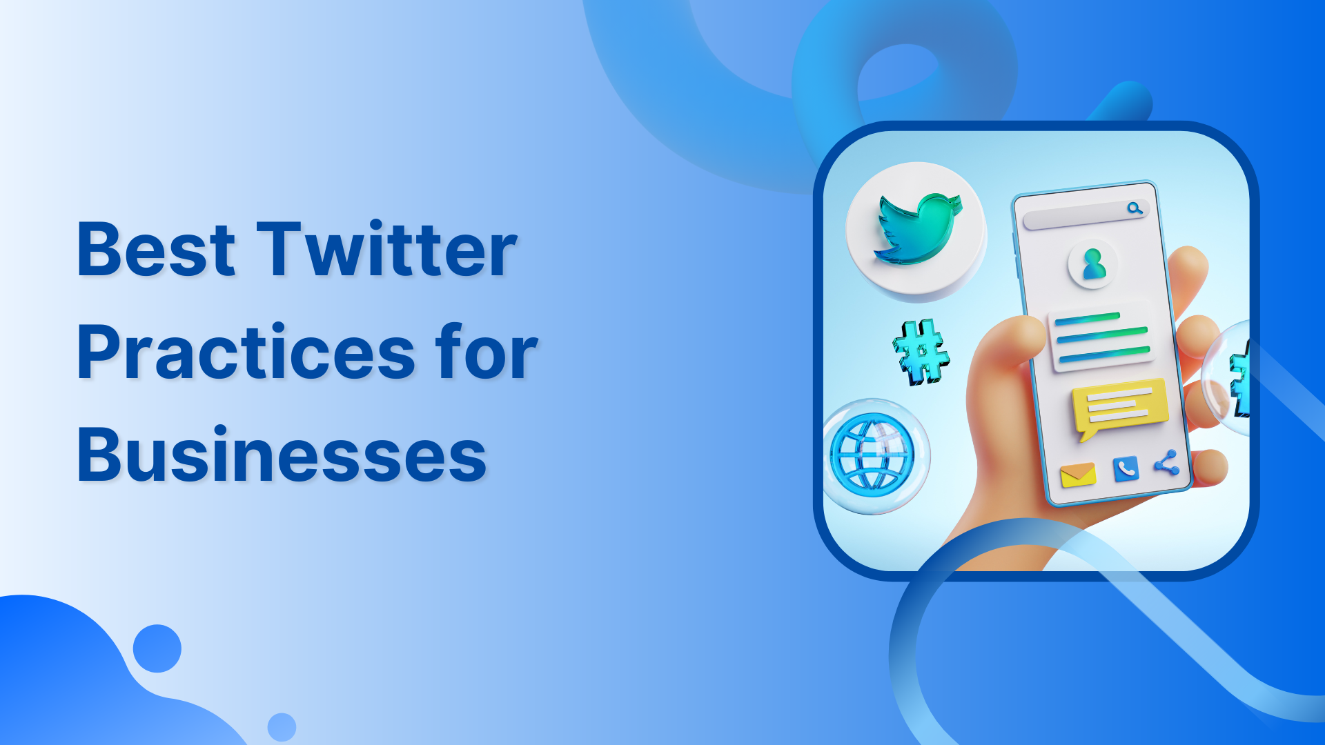 10 Twitter Best Practices for Businesses in 2022