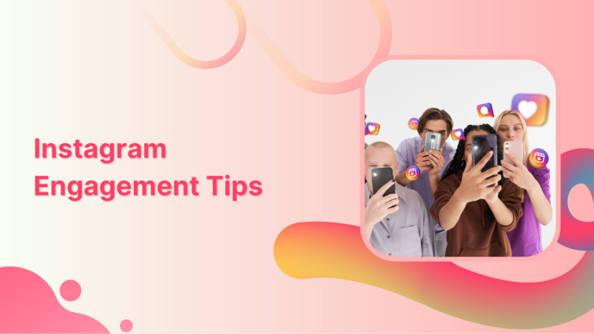 15 Tips to Grow Your Instagram Engagement Rate