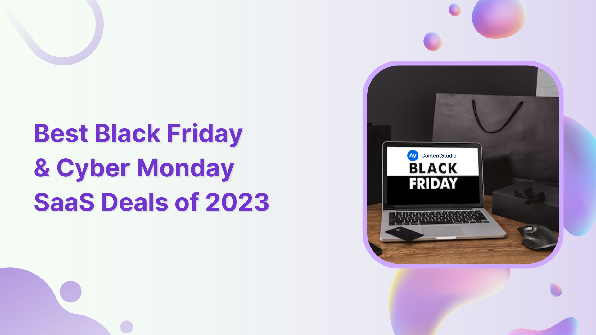 The Best Black Friday & Cyber Monday SaaS Deals of 2023