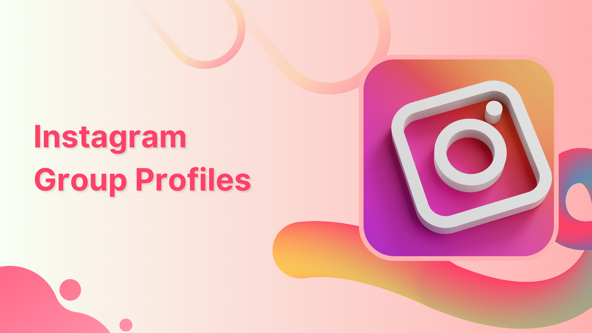 Everything You Need to Know About Instagram Group Profiles