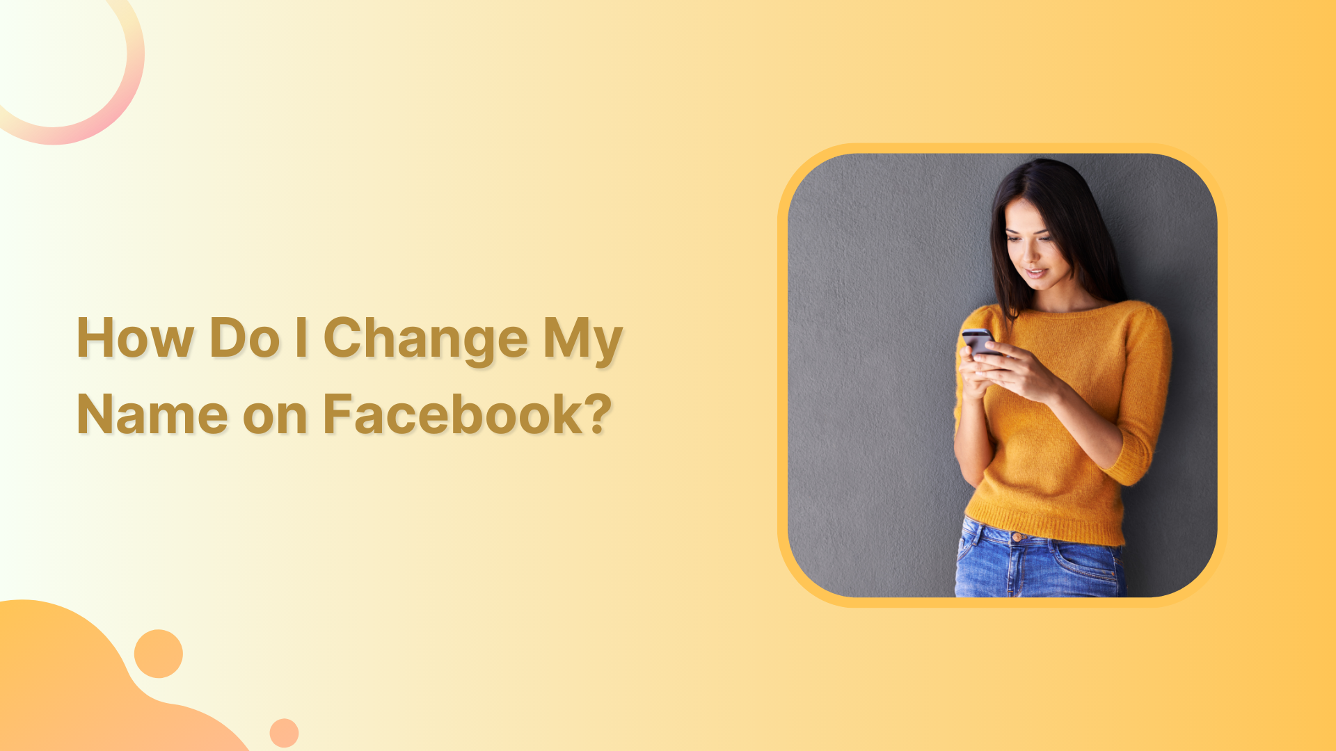 How Do I Change My Name on Facebook?