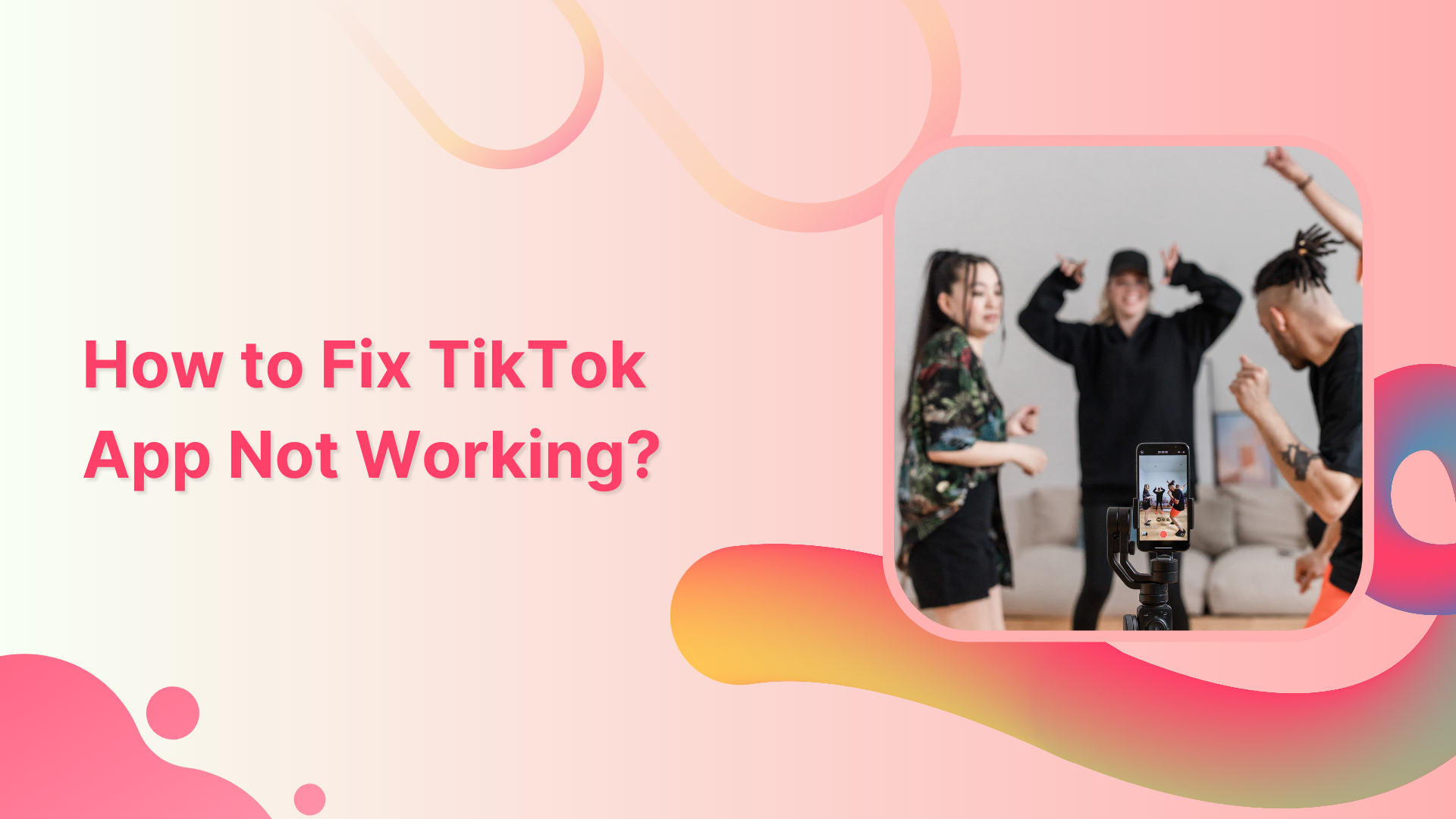 Fix TikTok App not working