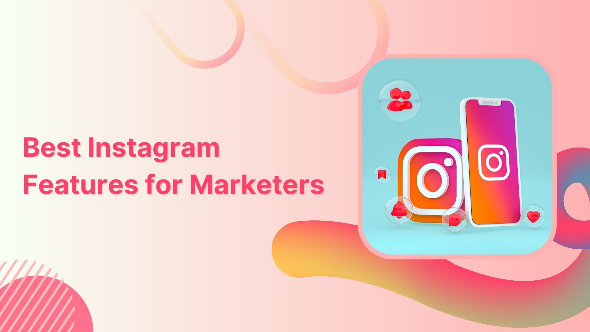 best instagram features for social media marketers in 2023