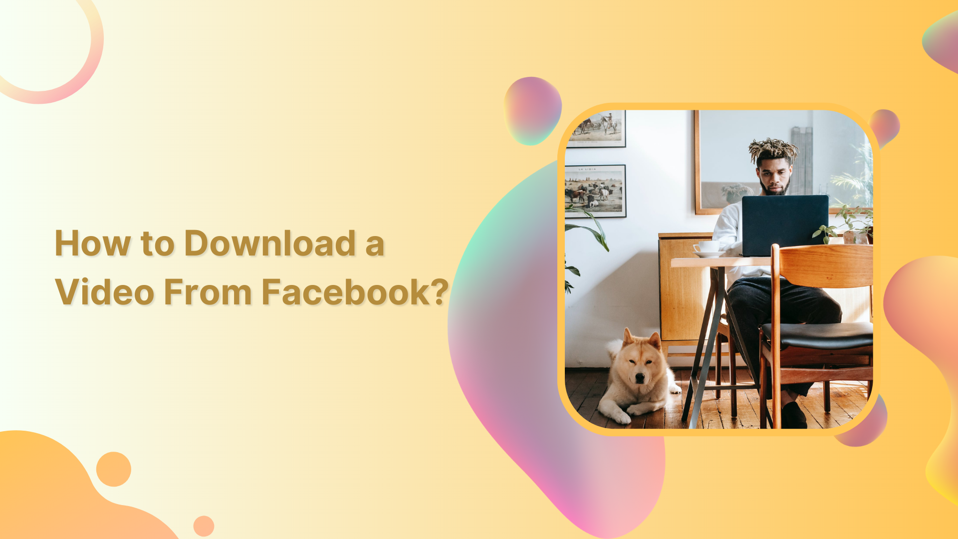 How to Download a video from Facebook