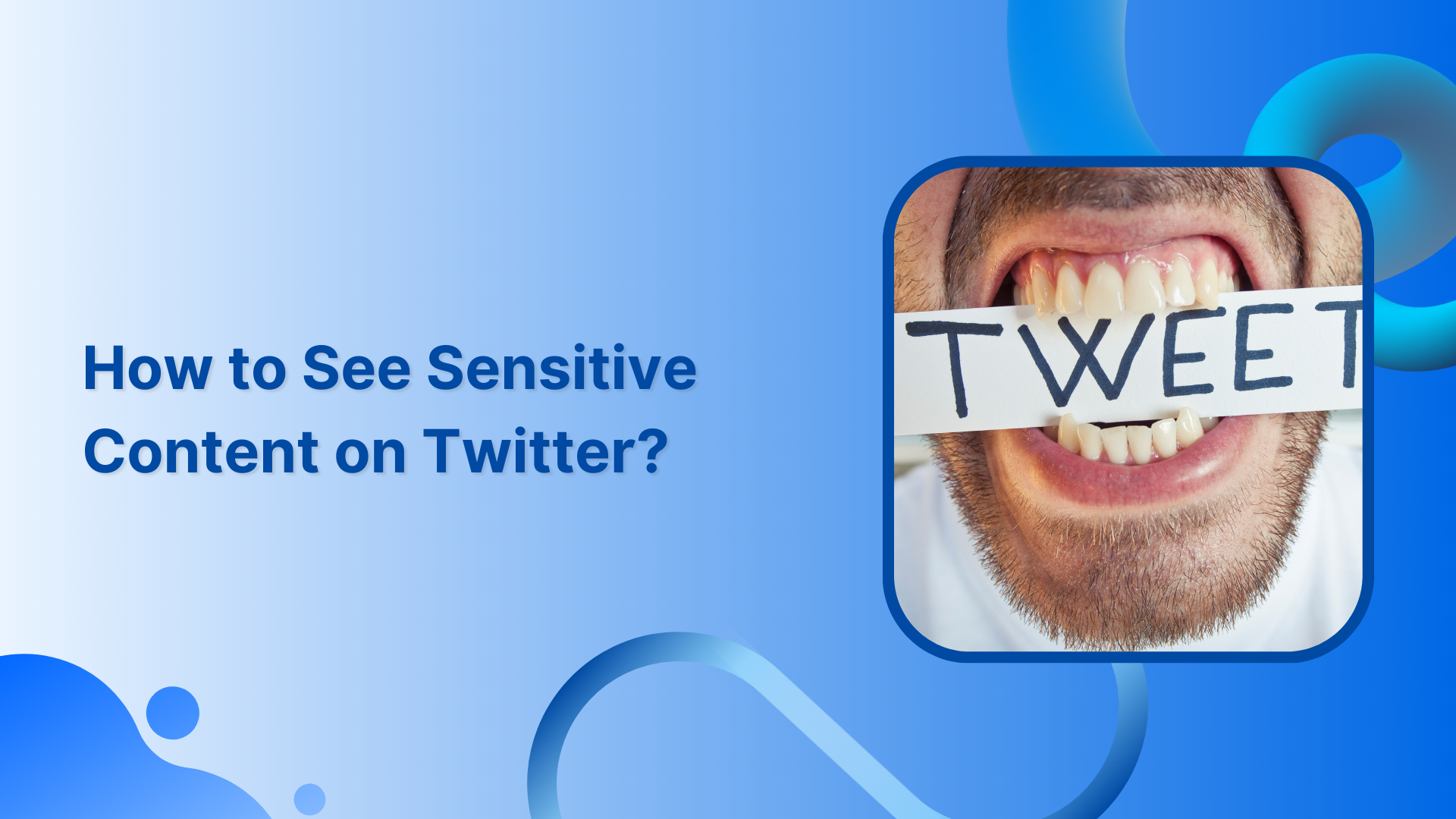How to see sensitive content on Twitter