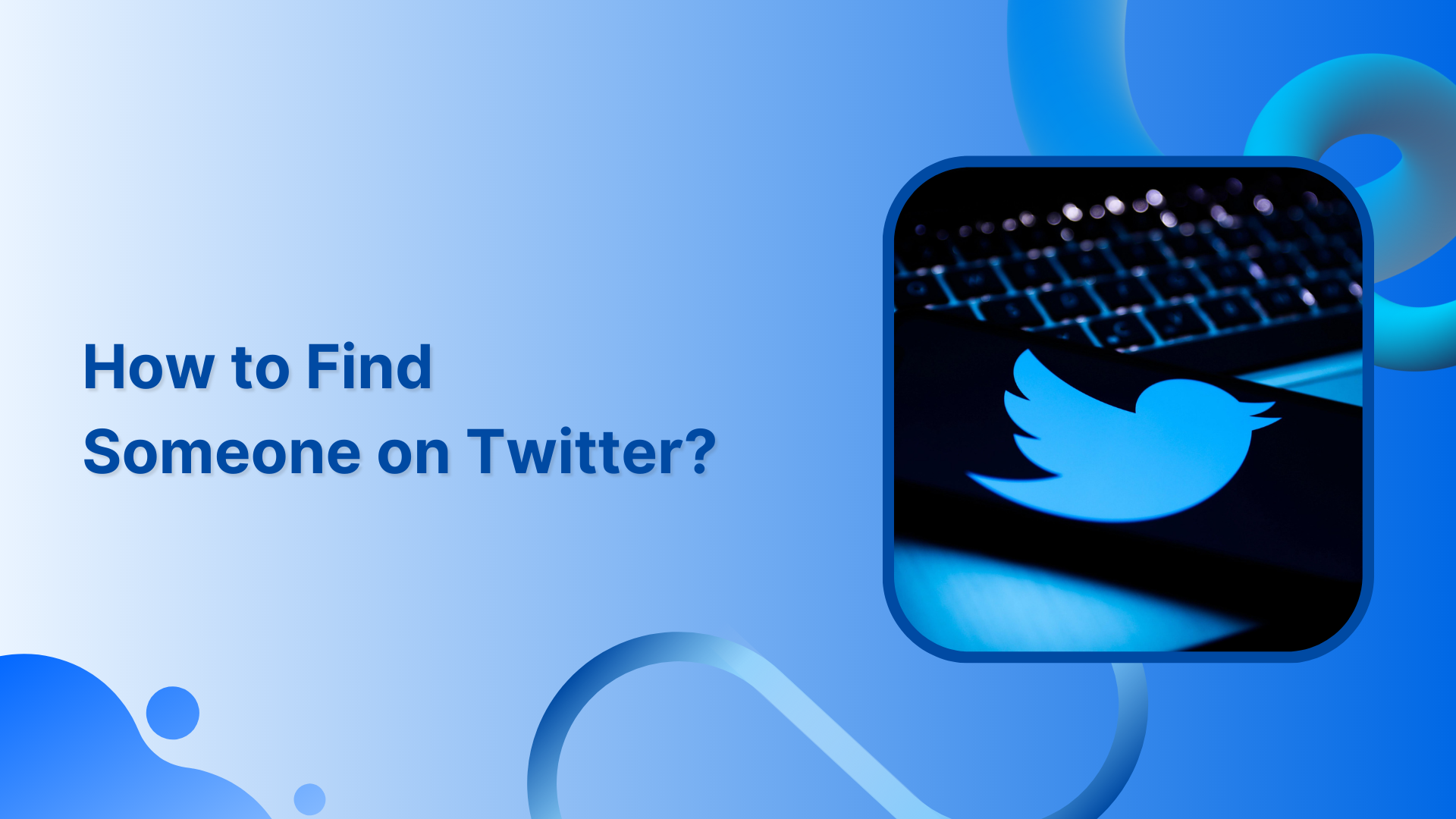how to find someone on Twitter