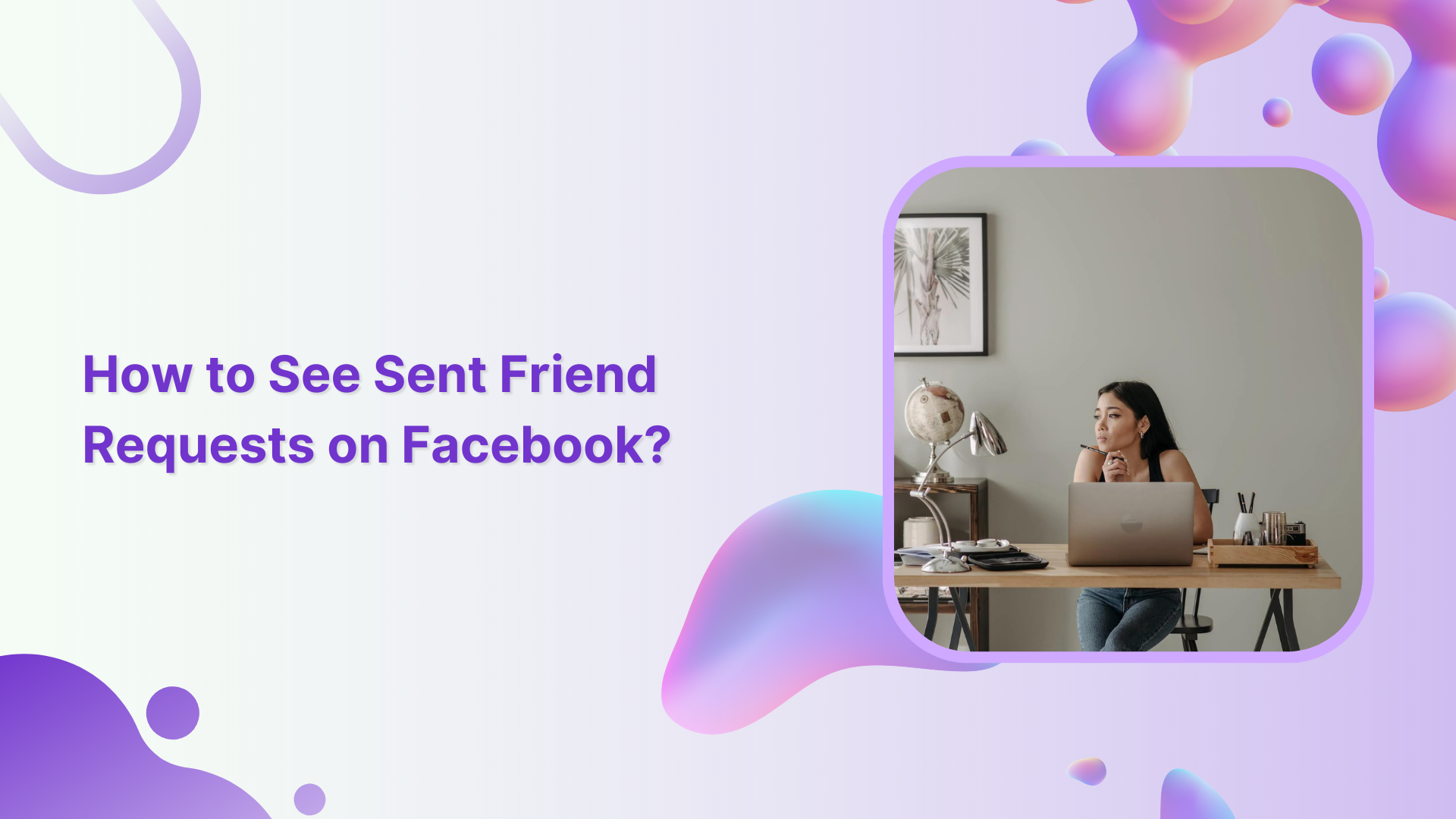 How to see sent friend request