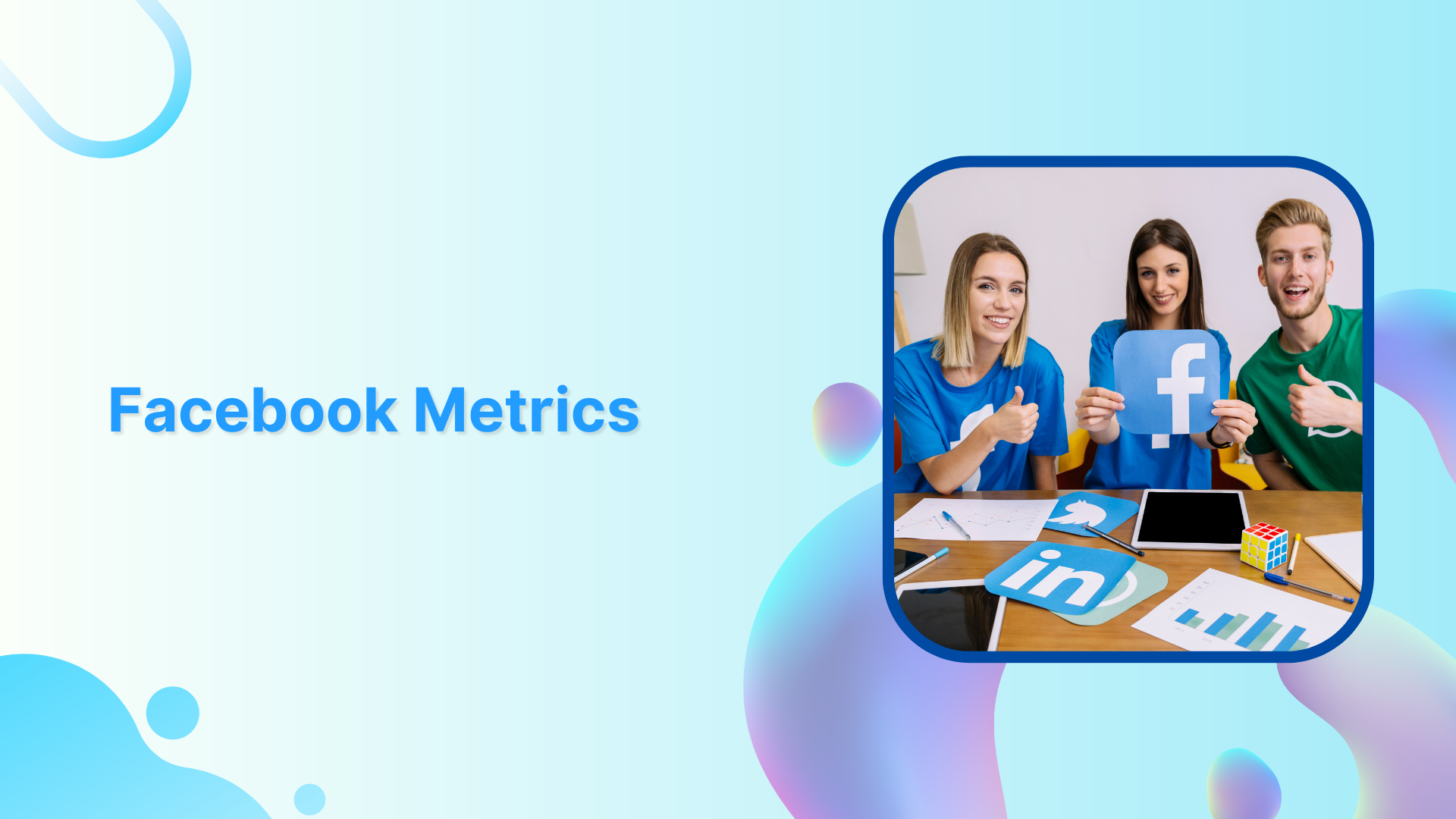 14 Facebook Metrics You Must Track to Grow Your Business in 2024