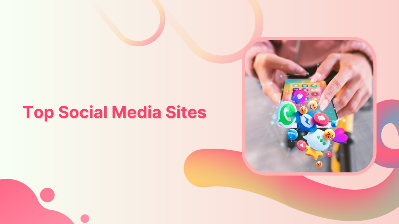 top social media sites