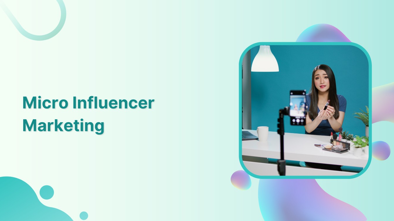 Micro Influencer Marketing: Guide to Grow Your Business With it