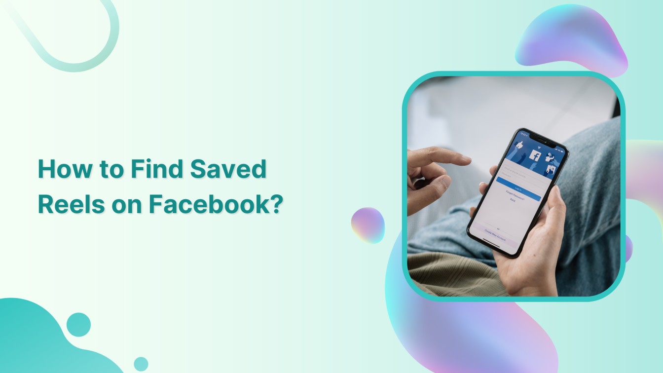 how to find saved Facebook reels
