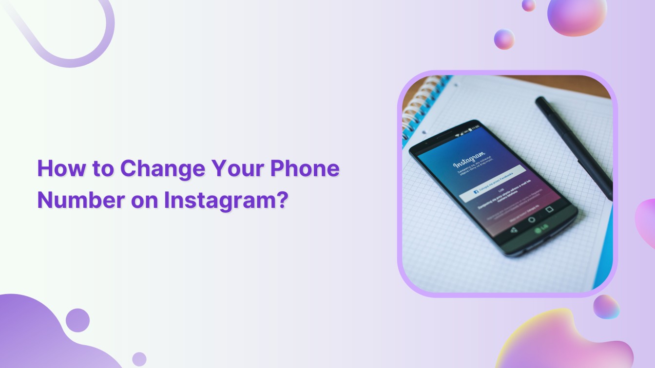 How to Change Your Phone Number on Instagram