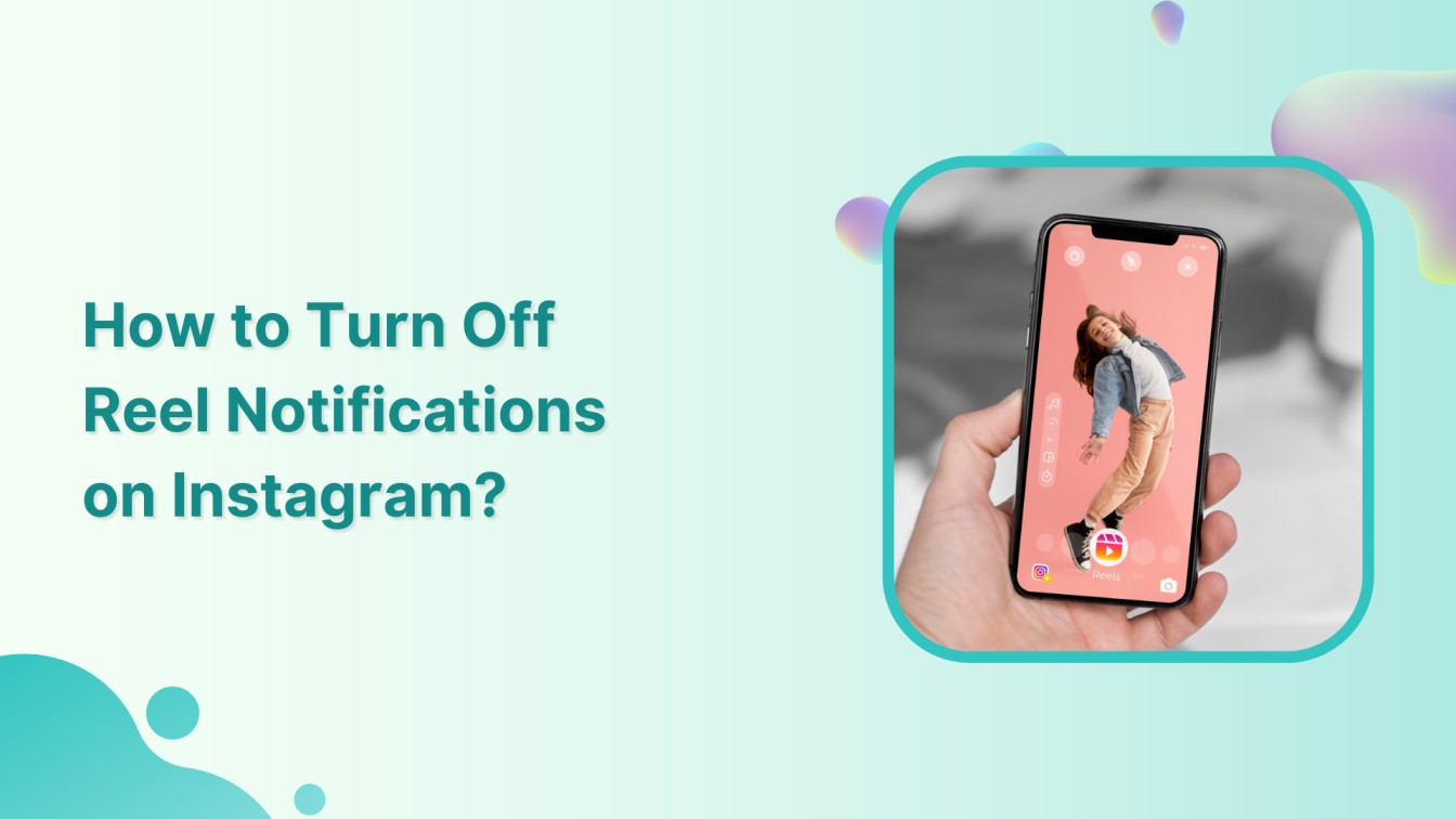 How to Turn Off Reel Notifications on Instagram