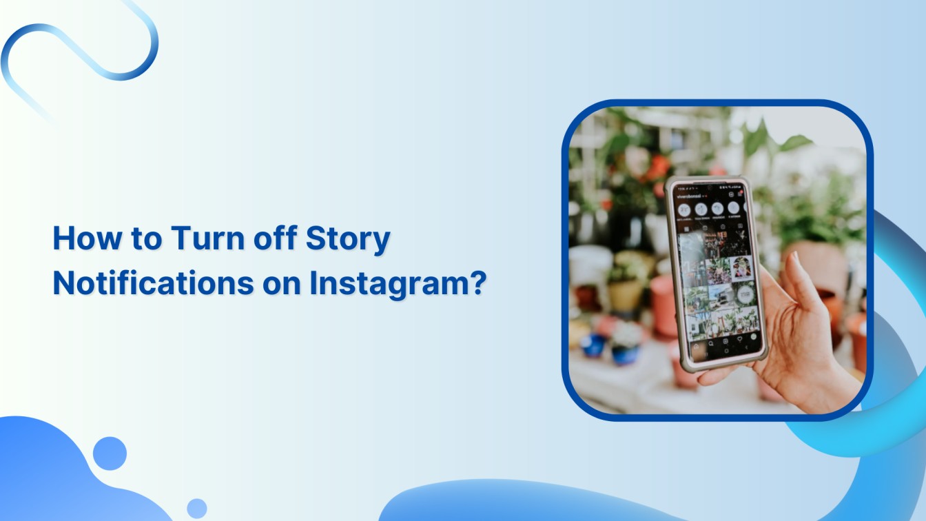 How to Turn off Story Notifications on Instagram