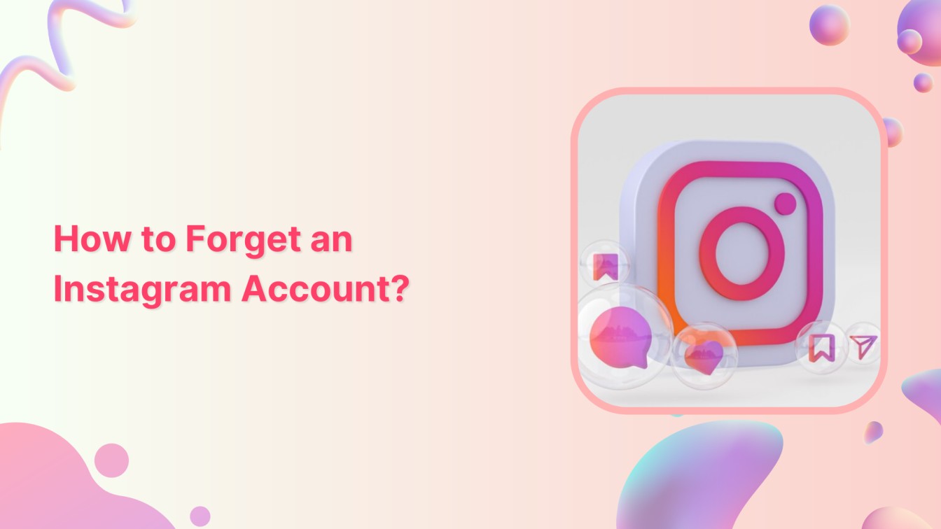 how to forget IG account
