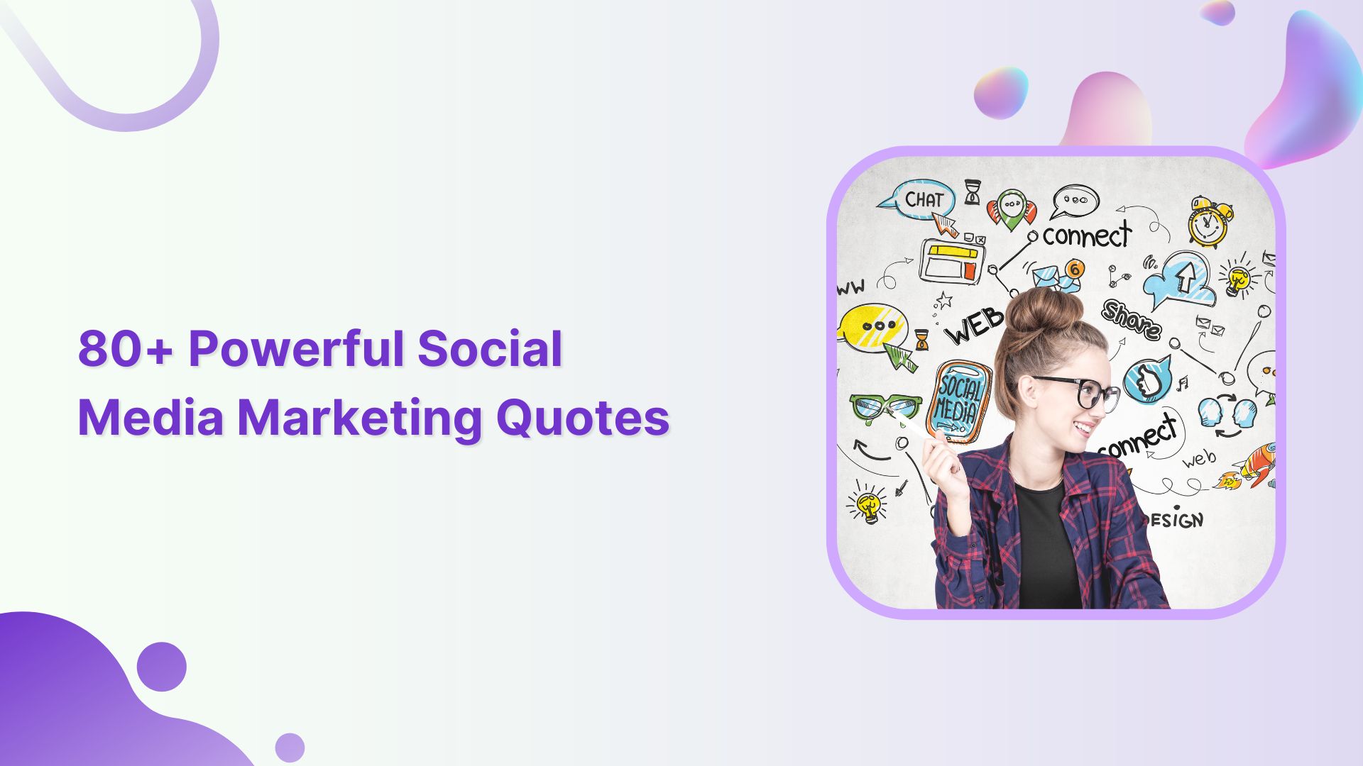 80+ Powerful Social Media Marketing Quotes to Inspire You