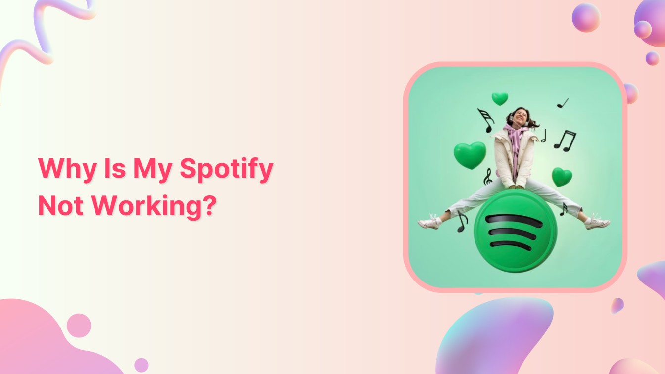 Why is My Spotify Not Working?