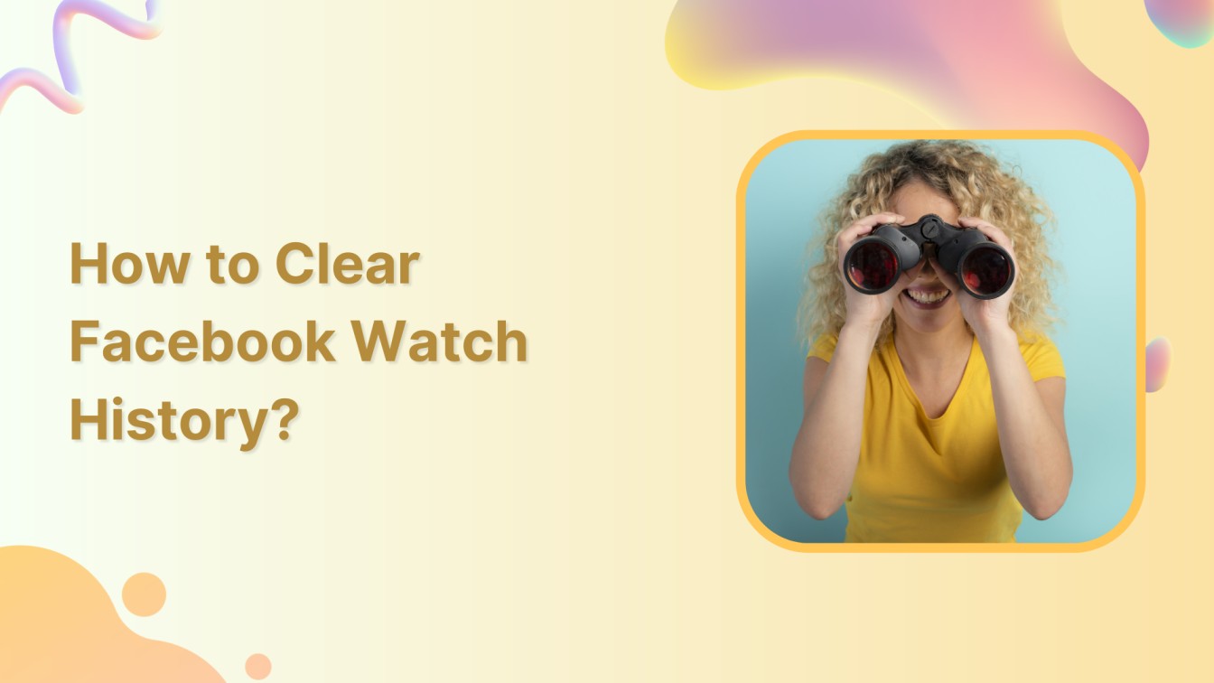 How to Clear Facebook Watch History