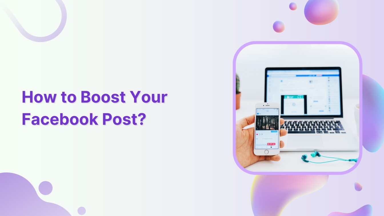 How to Boost Your Facebook Post?