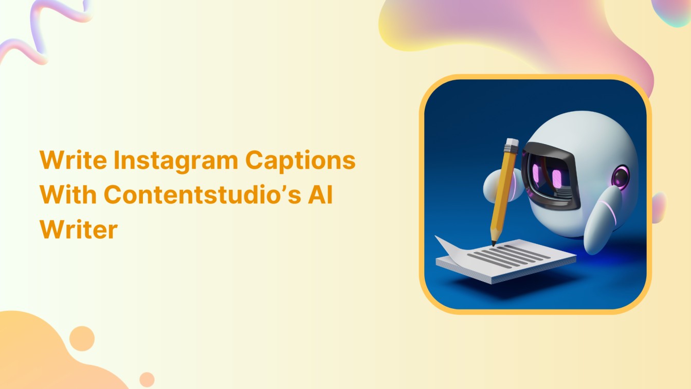 How to Write Instagram Captions With Contentstudio’s AI Writer?