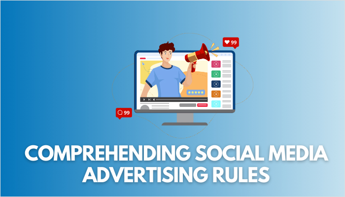 Navigating advertising rules on social media