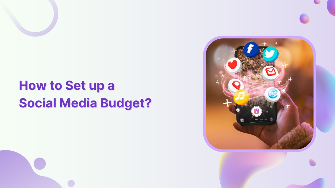 How to Set up a Social Media Budget?