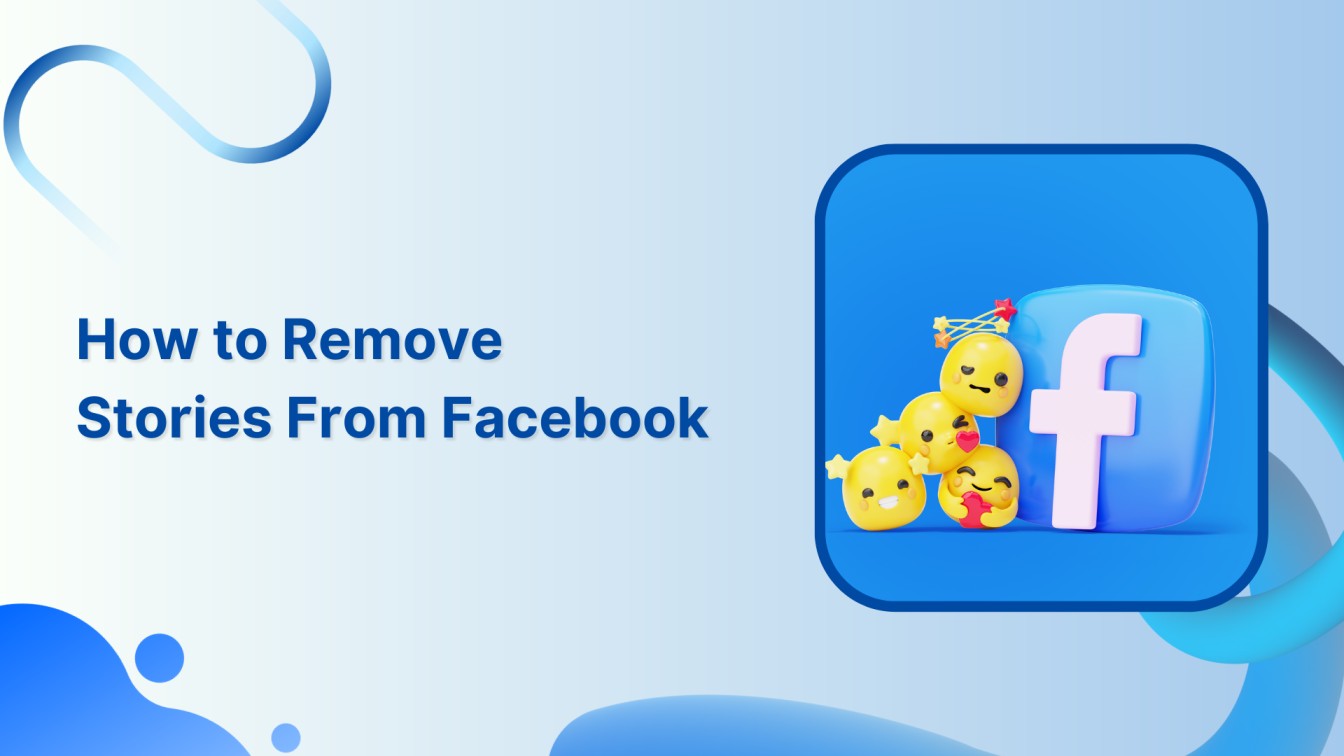 How to Remove Stories from Facebook
