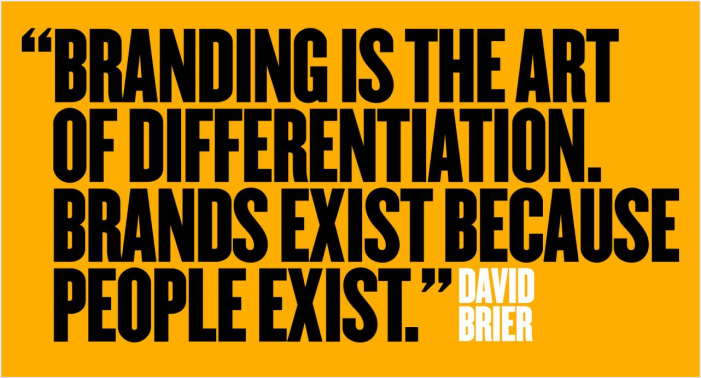 quote about branding by David Brier