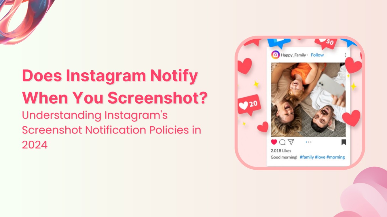 Does Instagram Notify When You Screenshot?