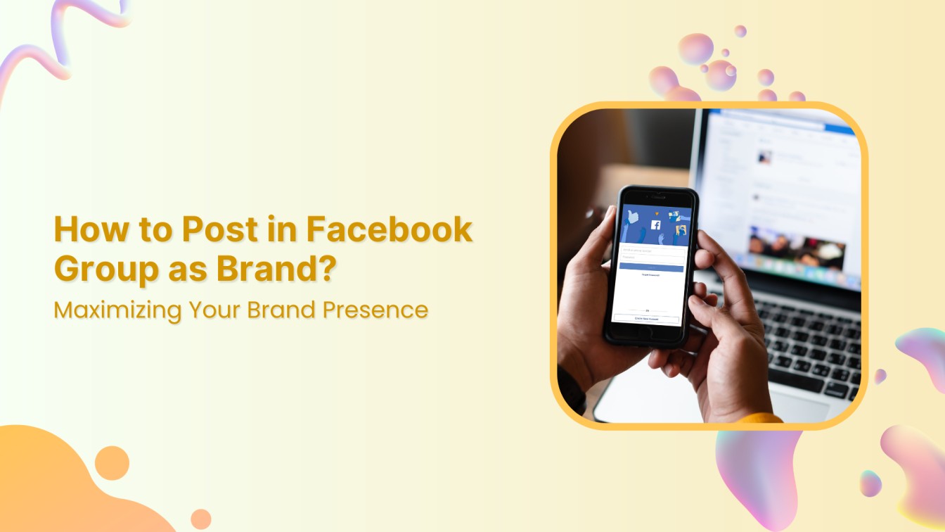 How to Post in Facebook Group as a Brand?