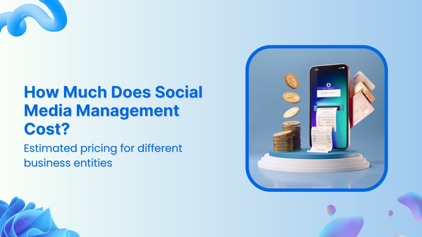 How Much Does Social Media Management Cost in 2024