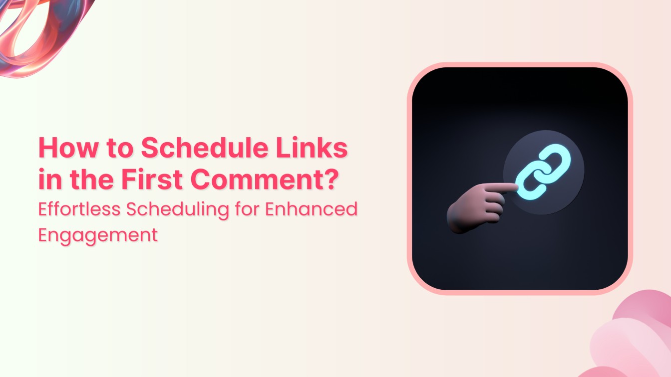 How to Schedule Links in The First Comment?