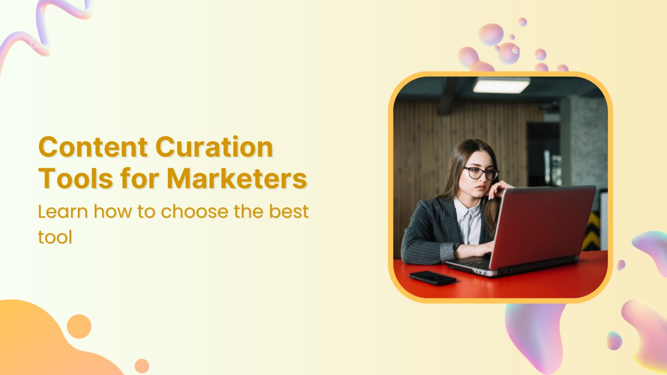 Content Curation Tools for Marketers