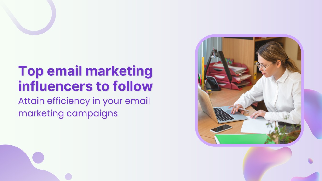 Top 79 email marketing influencers to follow: The ultimate list