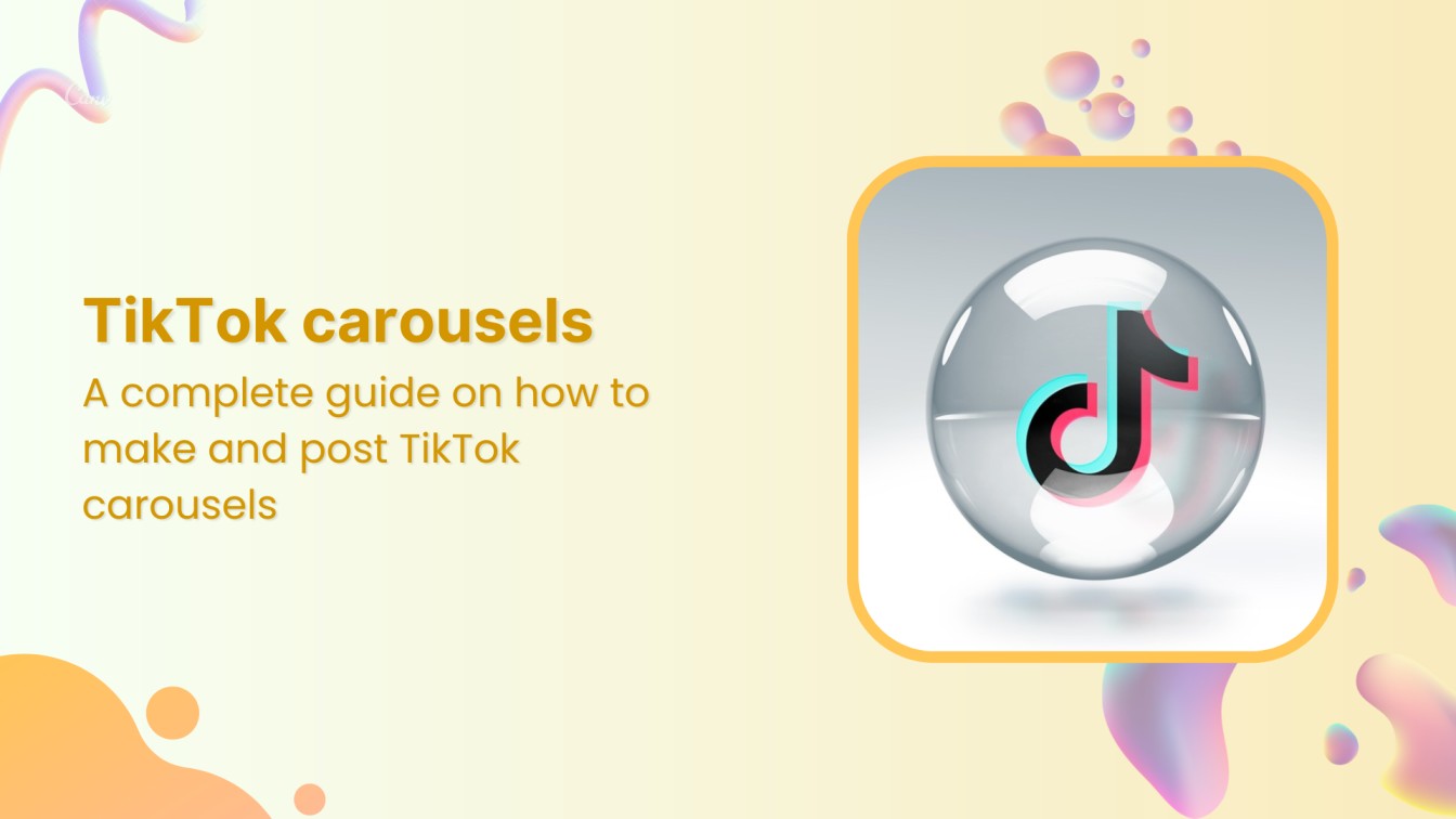 How to make and post TikTok carousels [complete 2024 guide]