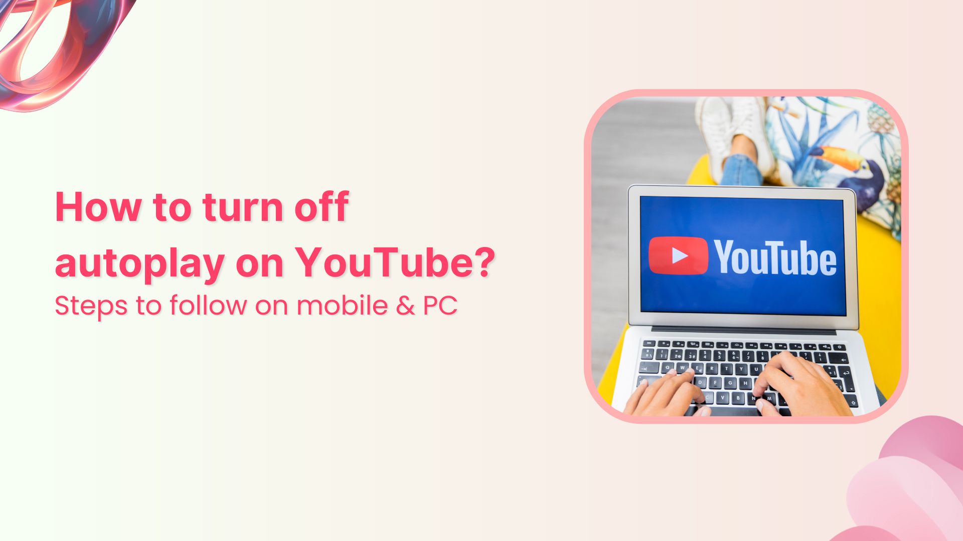 how to turn off autoplay on YouTube
