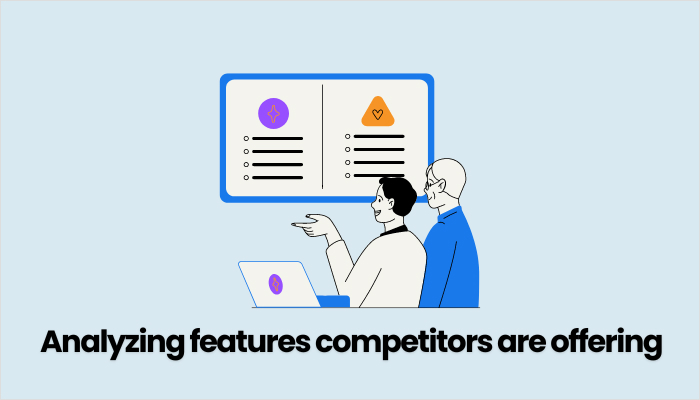 Analyze competitors features